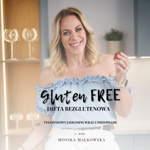 Gluten FREE- tygodniowy plan żywieniowy